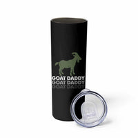 Funny Dad Skinny Tumbler Funny Goat Daddy Fathers Day Presents For Goat Lovers