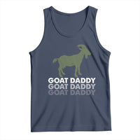 Funny Dad Tank Top Funny Goat Daddy Fathers Day Presents For Goat Lovers