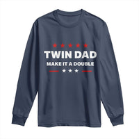 Retro Twin Dad Long Sleeve Shirt Make It A Double Fathers Day