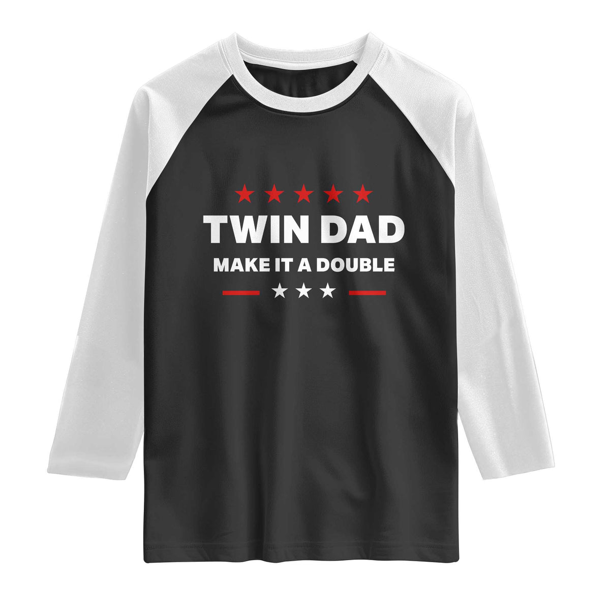 Retro Twin Dad Raglan Shirt Make It A Double Fathers Day