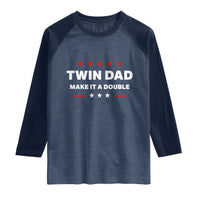 Retro Twin Dad Raglan Shirt Make It A Double Fathers Day
