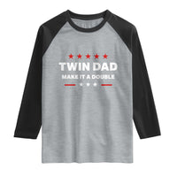 Retro Twin Dad Raglan Shirt Make It A Double Fathers Day