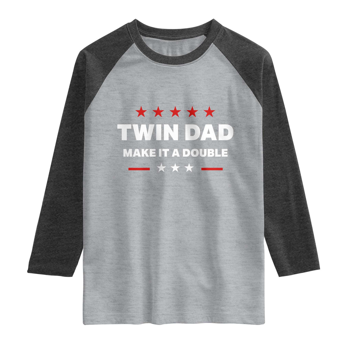 Retro Twin Dad Raglan Shirt Make It A Double Fathers Day