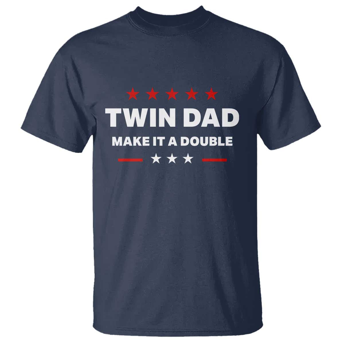 Retro Twin Dad T Shirt Make It A Double Fathers Day