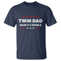 Retro Twin Dad T Shirt Make It A Double Fathers Day