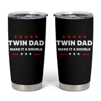 Retro Twin Dad Tumbler Cup Make It A Double Fathers Day