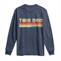 Retro Twin Dad Long Sleeve Shirt Make It A Double Vintage Cool 70s 80s Style Sunset