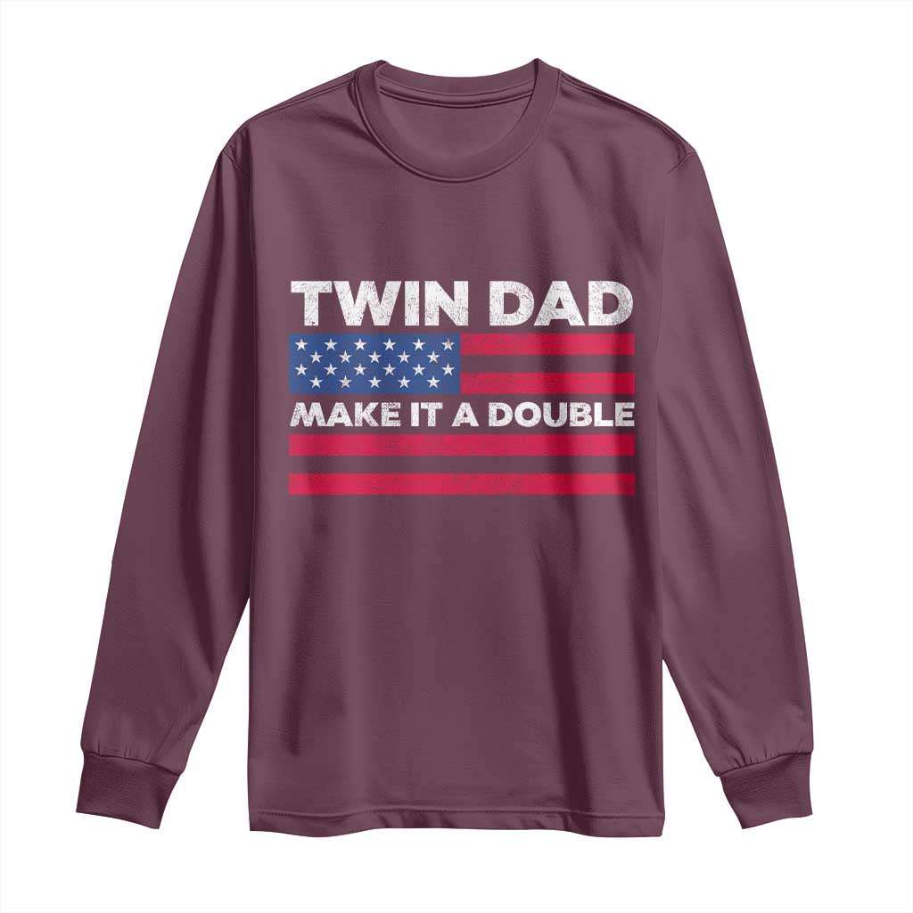 Retro Twin Dad Long Sleeve Shirt Make It A Double US Flag Fathers Day