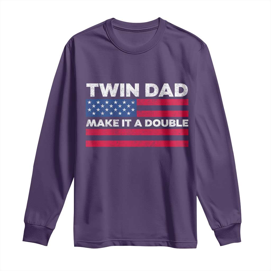 Retro Twin Dad Long Sleeve Shirt Make It A Double US Flag Fathers Day