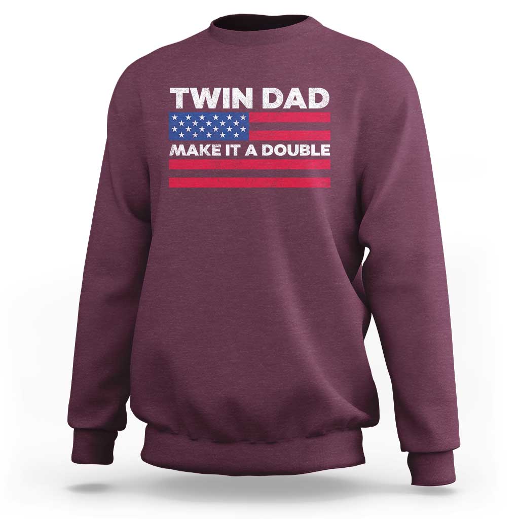 Retro Twin Dad Sweatshirt Make It A Double US Flag Fathers Day