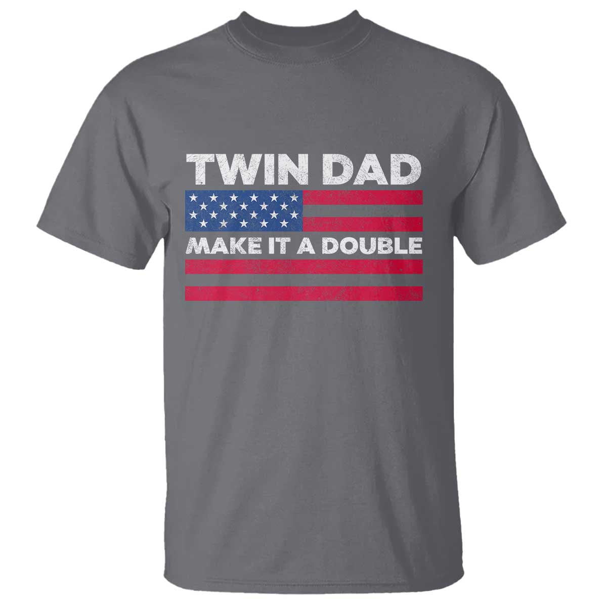 Retro Twin Dad T Shirt Make It A Double US Flag Fathers Day