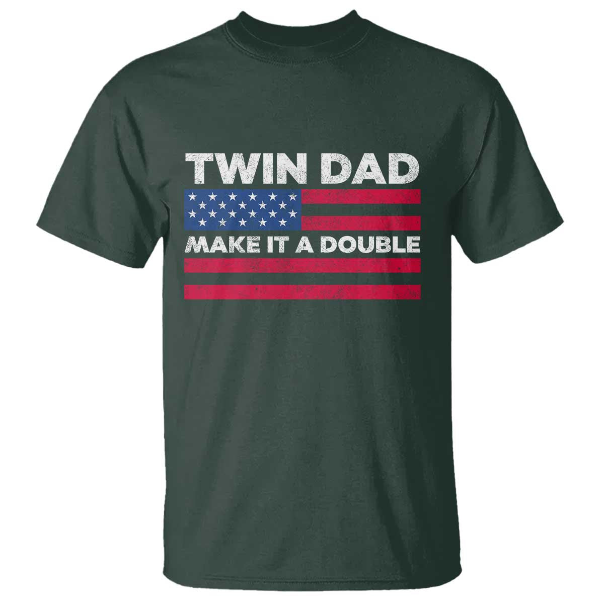 Retro Twin Dad T Shirt Make It A Double US Flag Fathers Day
