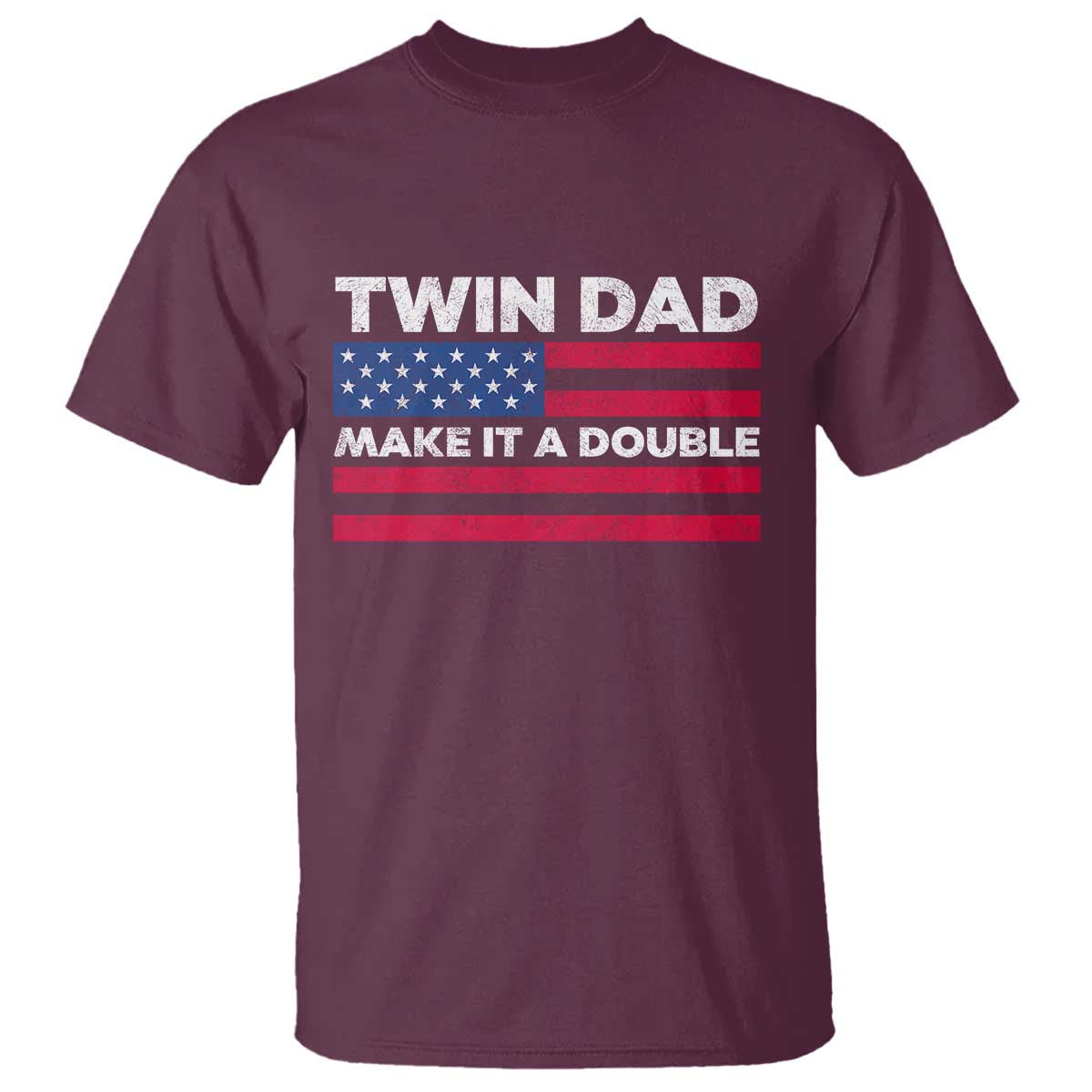 Retro Twin Dad T Shirt Make It A Double US Flag Fathers Day