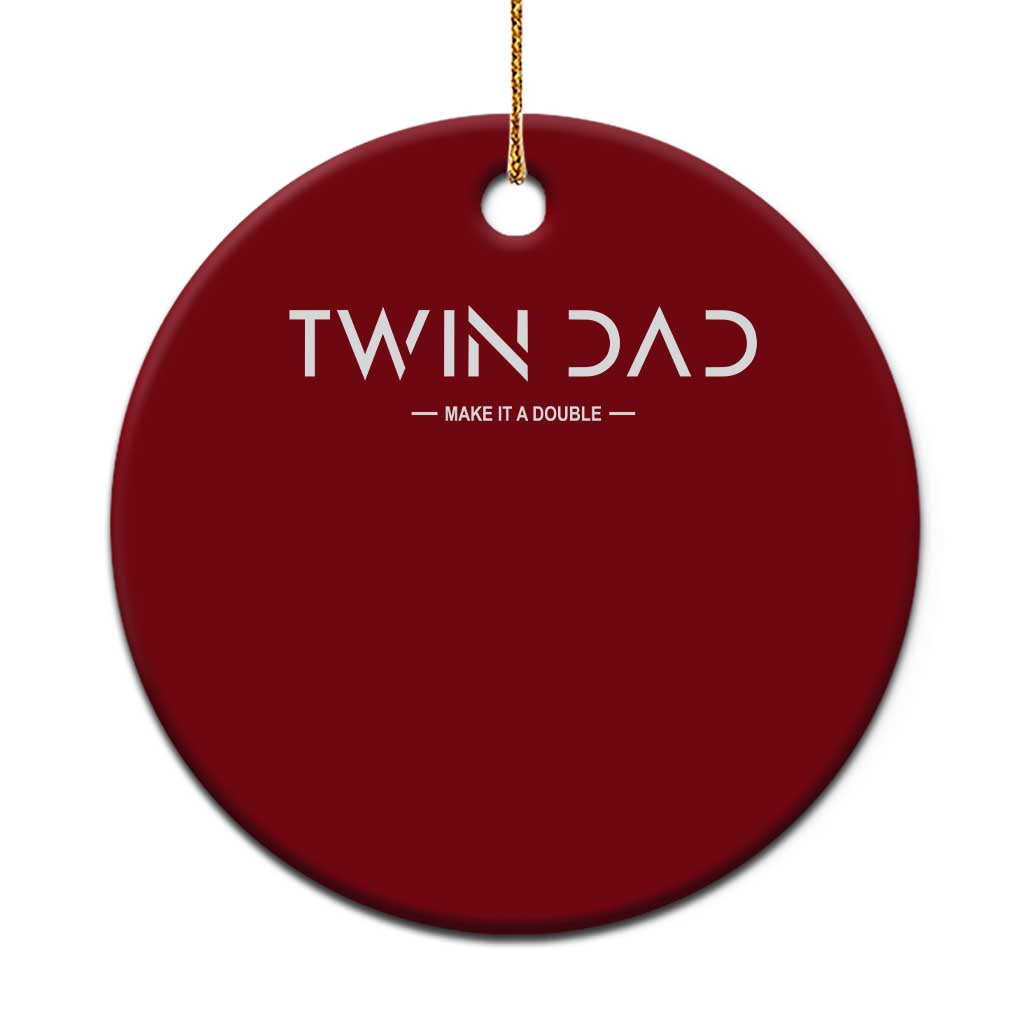 Retro Twin Dad Ceramic Ornament Subtle Make It A Double Minimal Fathers Day