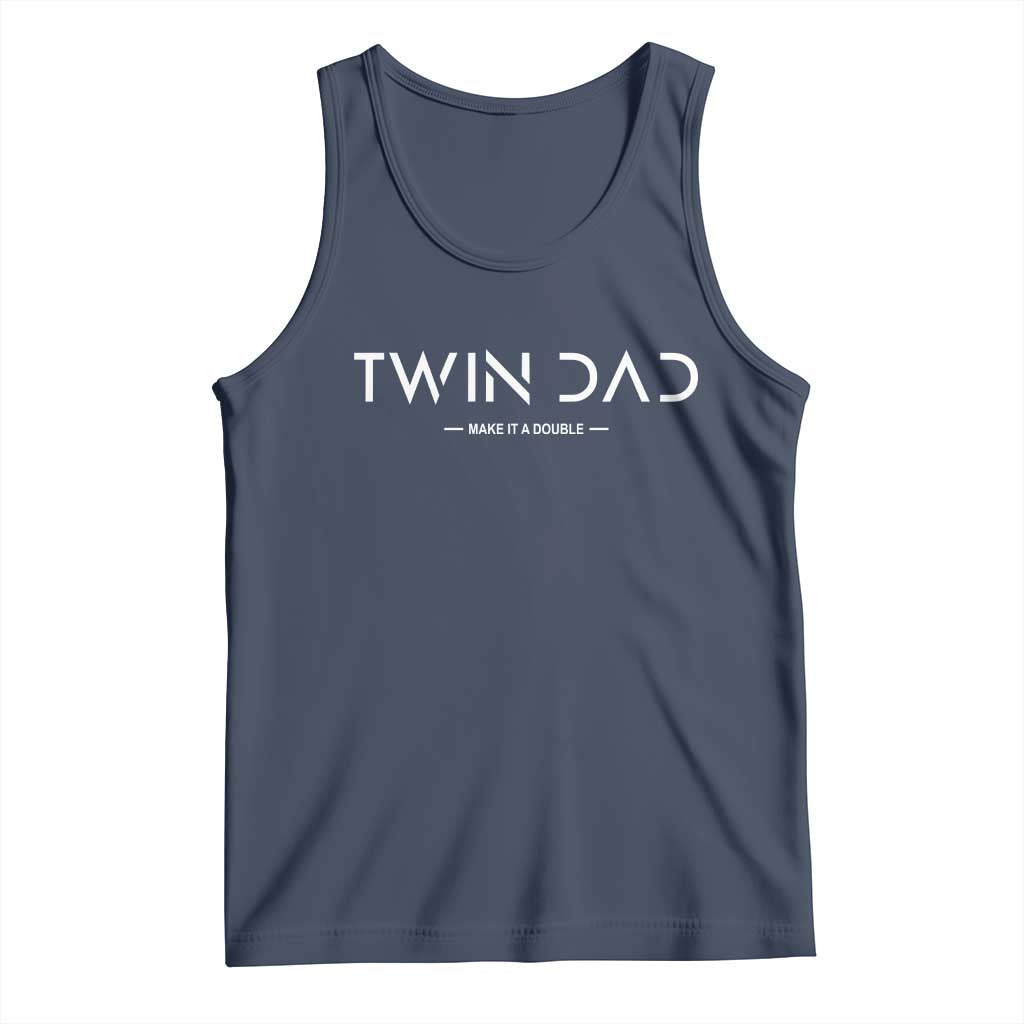 Retro Twin Dad Tank Top Subtle Make It A Double Minimal Fathers Day
