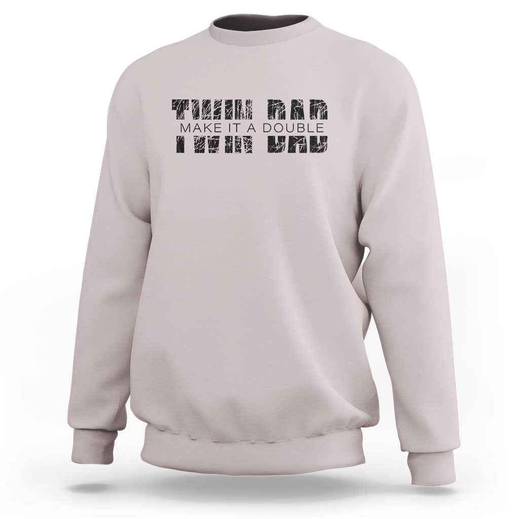 Retro Twin Dad Sweatshirt Subtle Make It A Double Fathers Day