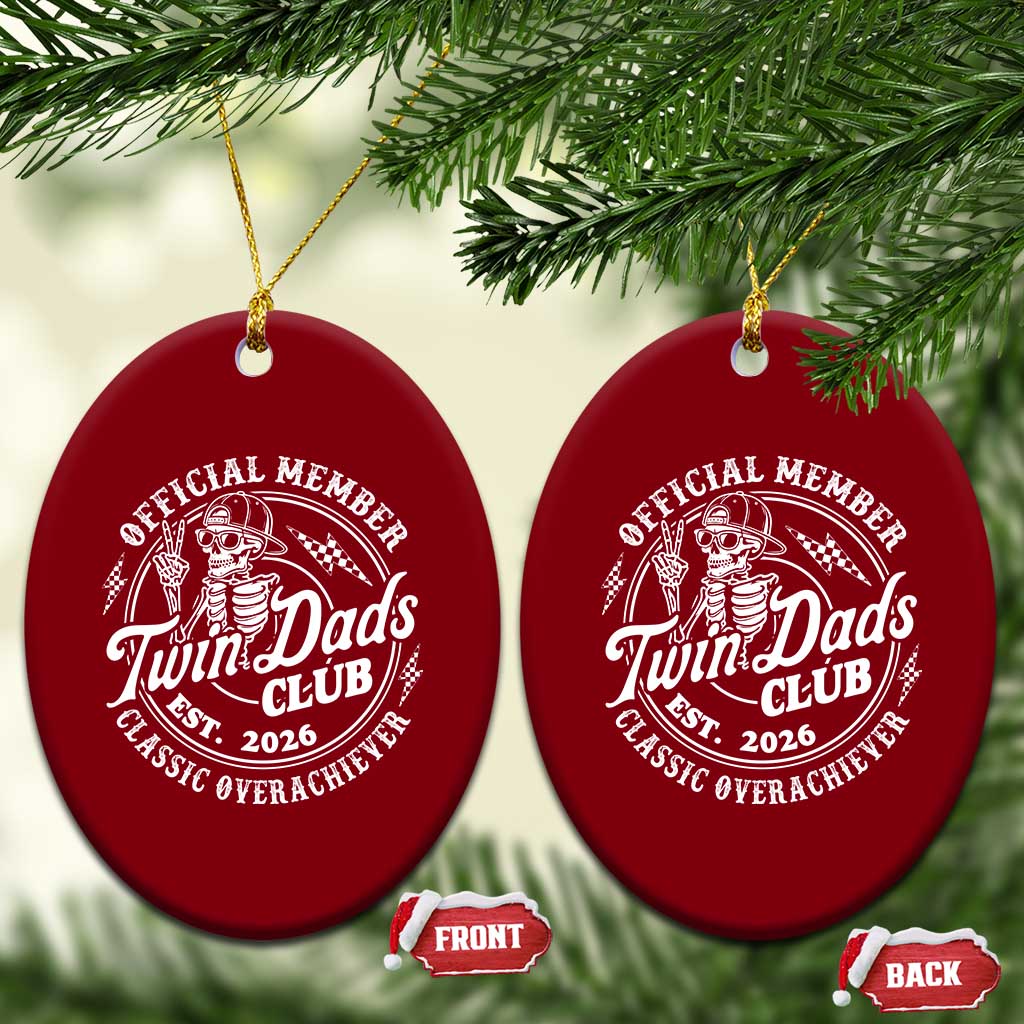 Retro Twin Dad Est 2026 Ceramic Ornament Funny Skeleton Dad Classic Overachiever Fathers Day
