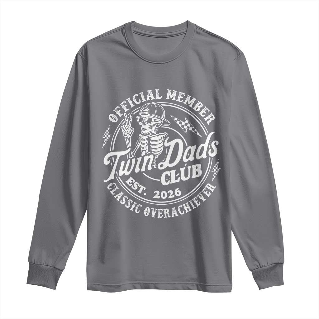 Retro Twin Dad Est 2026 Long Sleeve Shirt Funny Skeleton Dad Classic Overachiever Fathers Day