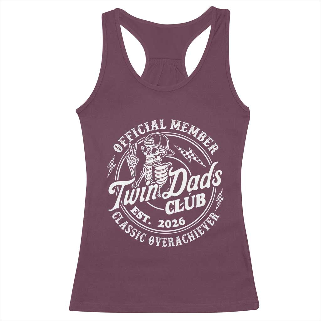Retro Twin Dad Est 2026 Racerback Tank Top Funny Skeleton Dad Classic Overachiever Fathers Day