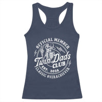 Retro Twin Dad Est 2026 Racerback Tank Top Funny Skeleton Dad Classic Overachiever Fathers Day