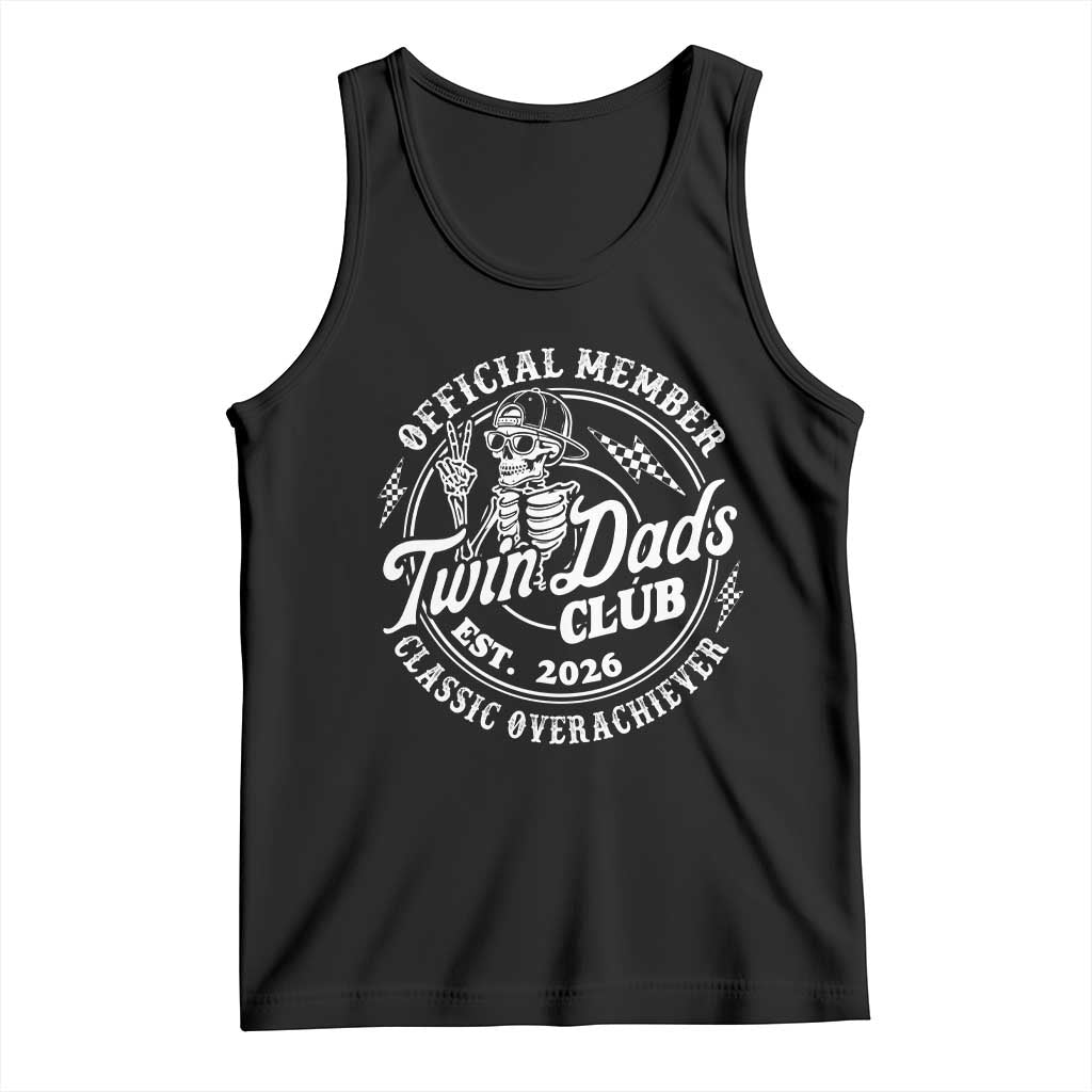 Retro Twin Dad Est 2026 Tank Top Funny Skeleton Dad Classic Overachiever Fathers Day