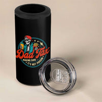 Skeleton Dad Tax Making Sure Its Not Poison 4 in 1 Can Cooler Tumbler Husband Daddy Fathers Day Gift