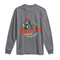Skeleton Dad Tax Making Sure Its Not Poison Long Sleeve Shirt Husband Daddy Fathers Day Gift