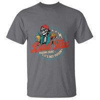 Skeleton Dad Tax Making Sure Its Not Poison T Shirt Husband Daddy Fathers Day Gift