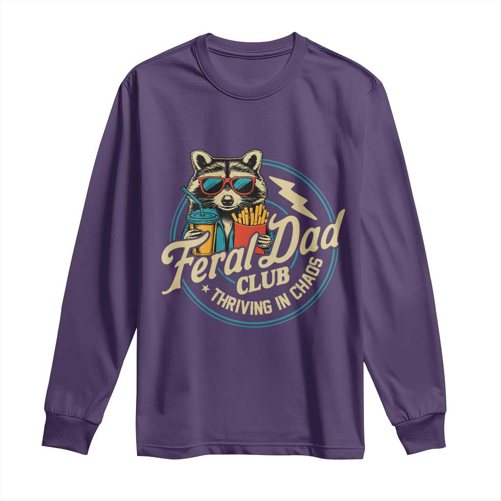 Feral Dad Club Long Sleeve Shirt Funny Raccoon Dad Birthday Fathers Day Gift
