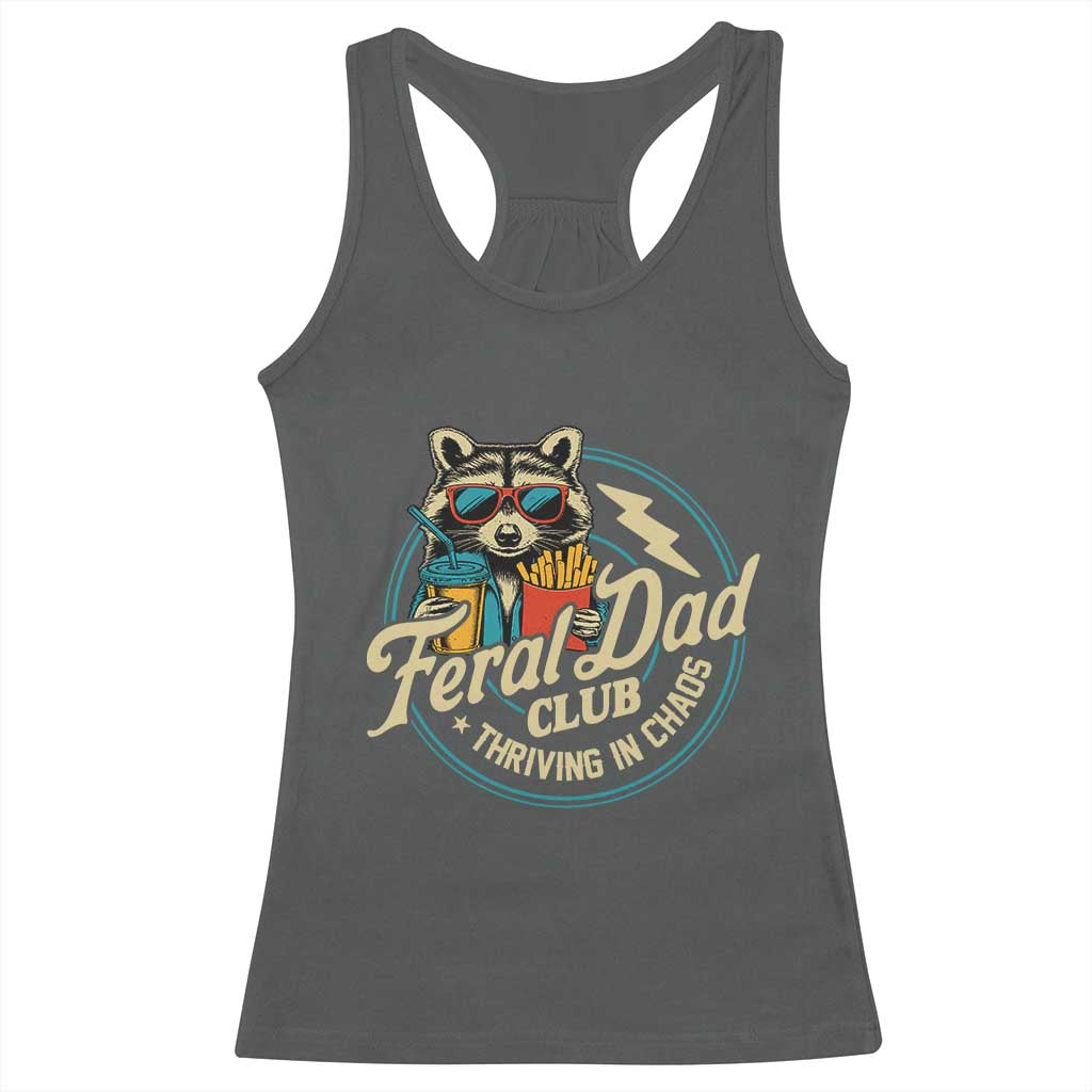 Feral Dad Club Racerback Tank Top Funny Raccoon Dad Birthday Fathers Day Gift