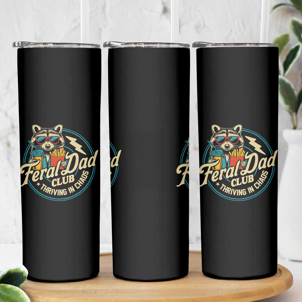 Feral Dad Club Skinny Tumbler Funny Raccoon Dad Birthday Fathers Day Gift
