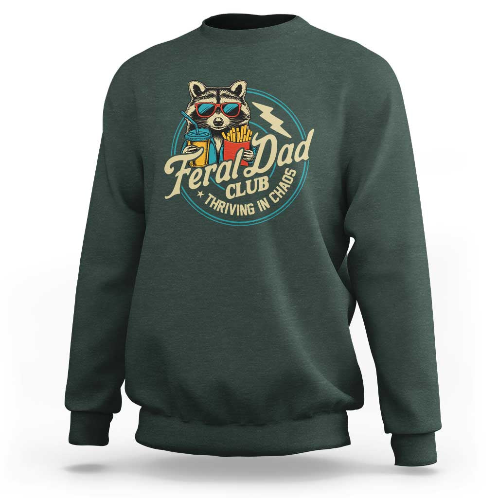 Feral Dad Club Sweatshirt Funny Raccoon Dad Birthday Fathers Day Gift