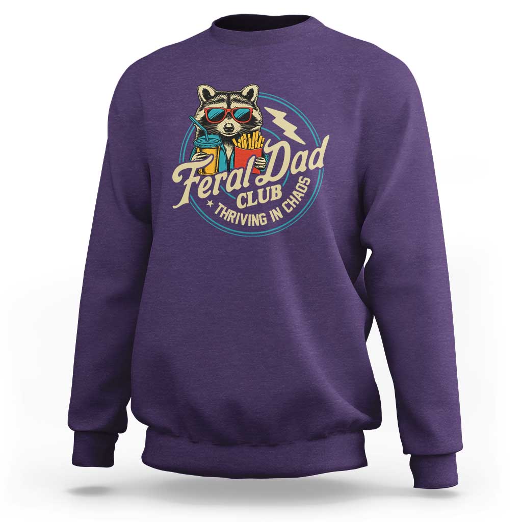 Feral Dad Club Sweatshirt Funny Raccoon Dad Birthday Fathers Day Gift