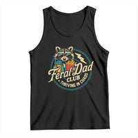 Feral Dad Club Tank Top Funny Raccoon Dad Birthday Fathers Day Gift