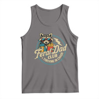 Feral Dad Club Tank Top Funny Raccoon Dad Birthday Fathers Day Gift