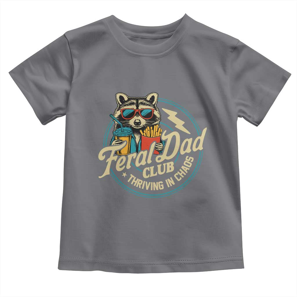 Feral Dad Club Toddler T Shirt Funny Raccoon Dad Birthday Fathers Day Gift