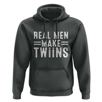 Funny Twin Dad Hoodie Real Men Make Twins Daddy Humor Fathers Day