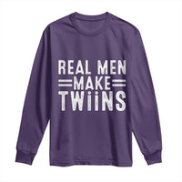 Funny Twin Dad Long Sleeve Shirt Real Men Make Twins Daddy Humor Fathers Day