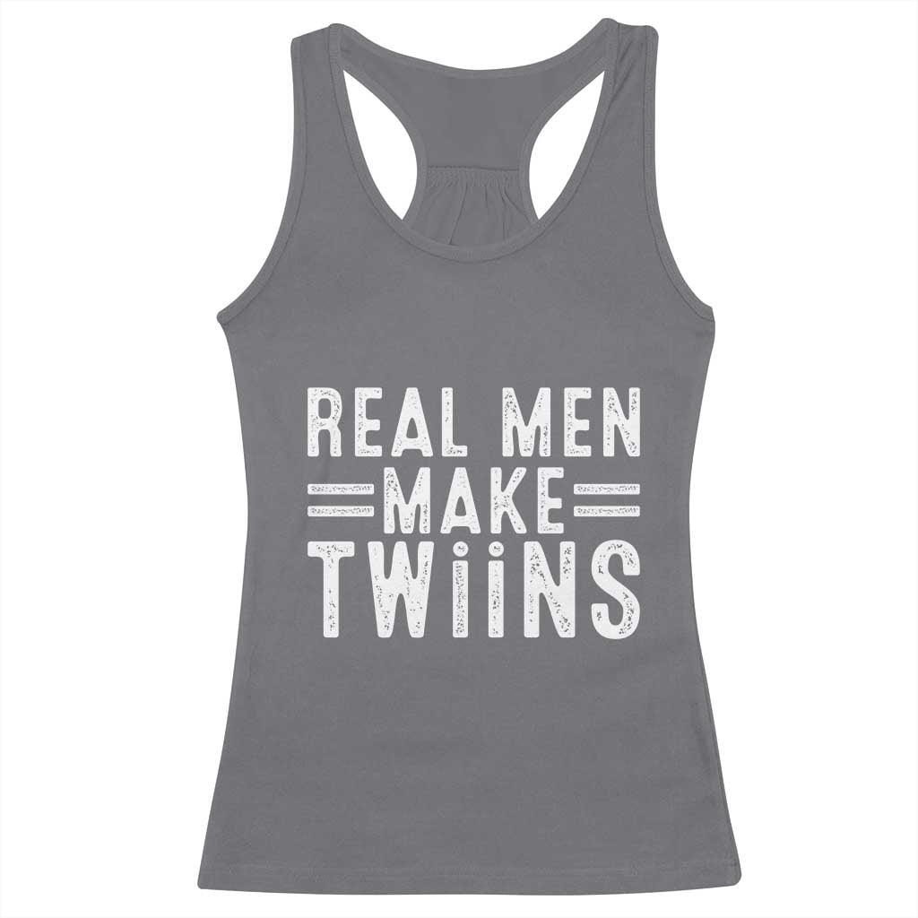 Funny Twin Dad Racerback Tank Top Real Men Make Twins Daddy Humor Fathers Day