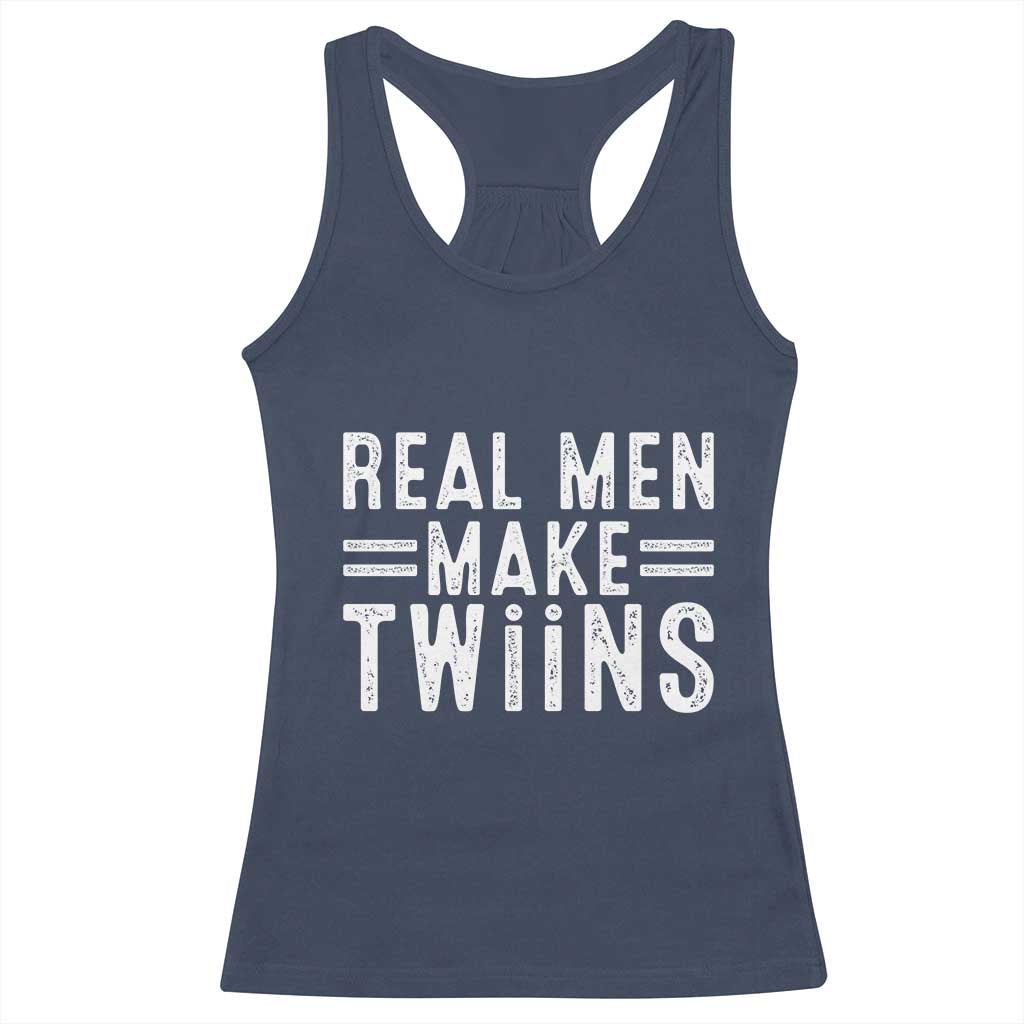Funny Twin Dad Racerback Tank Top Real Men Make Twins Daddy Humor Fathers Day