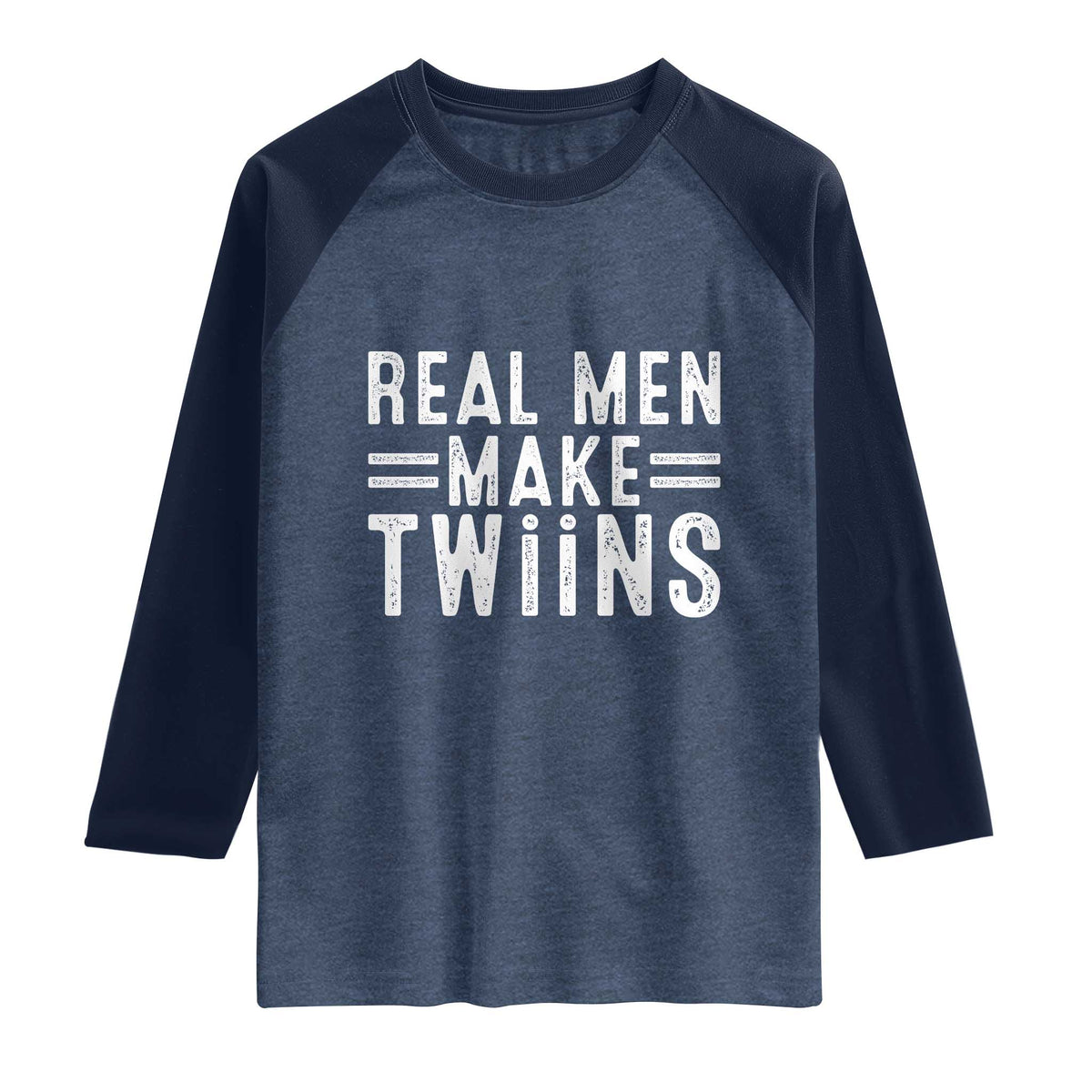 Funny Twin Dad Raglan Shirt Real Men Make Twins Daddy Humor Fathers Day