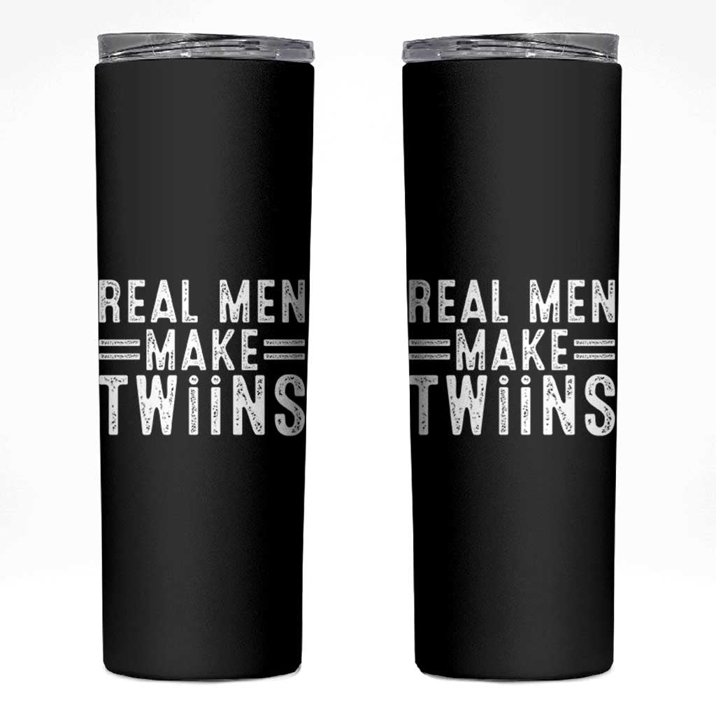 Funny Twin Dad Skinny Tumbler Real Men Make Twins Daddy Humor Fathers Day