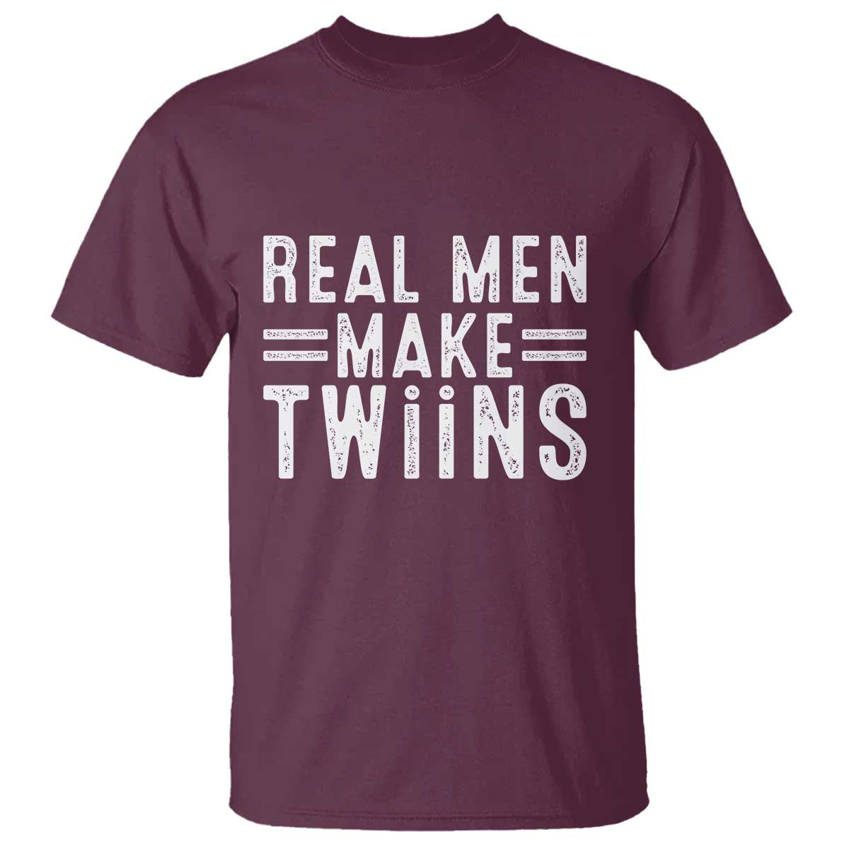 Funny Twin Dad T Shirt Real Men Make Twins Daddy Humor Fathers Day