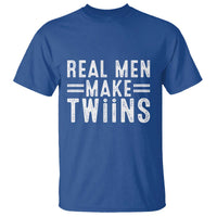 Funny Twin Dad T Shirt Real Men Make Twins Daddy Humor Fathers Day