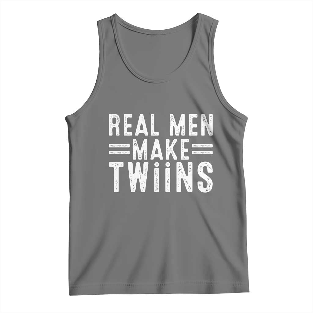 Funny Twin Dad Tank Top Real Men Make Twins Daddy Humor Fathers Day