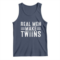 Funny Twin Dad Tank Top Real Men Make Twins Daddy Humor Fathers Day