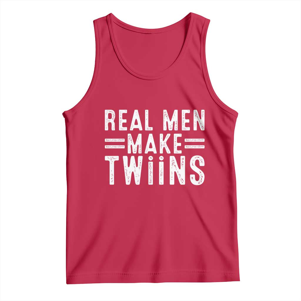 Funny Twin Dad Tank Top Real Men Make Twins Daddy Humor Fathers Day