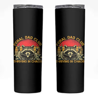 Feral Dad Club Skinny Tumbler Funny Raccoon Dad Retro Fathers Day Gift
