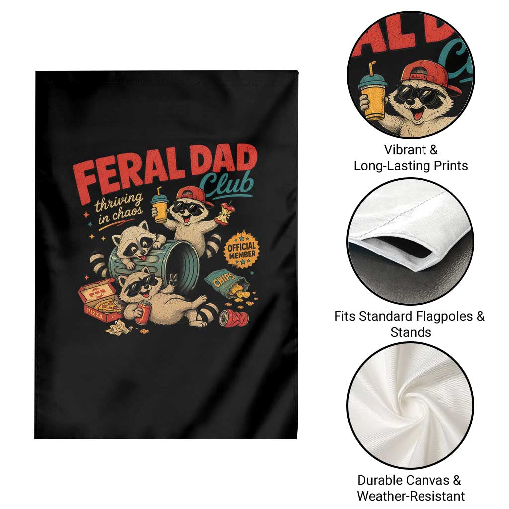 Funny Raccoon Dad Garden Flag Feral Dad Club Fathers Day Gift