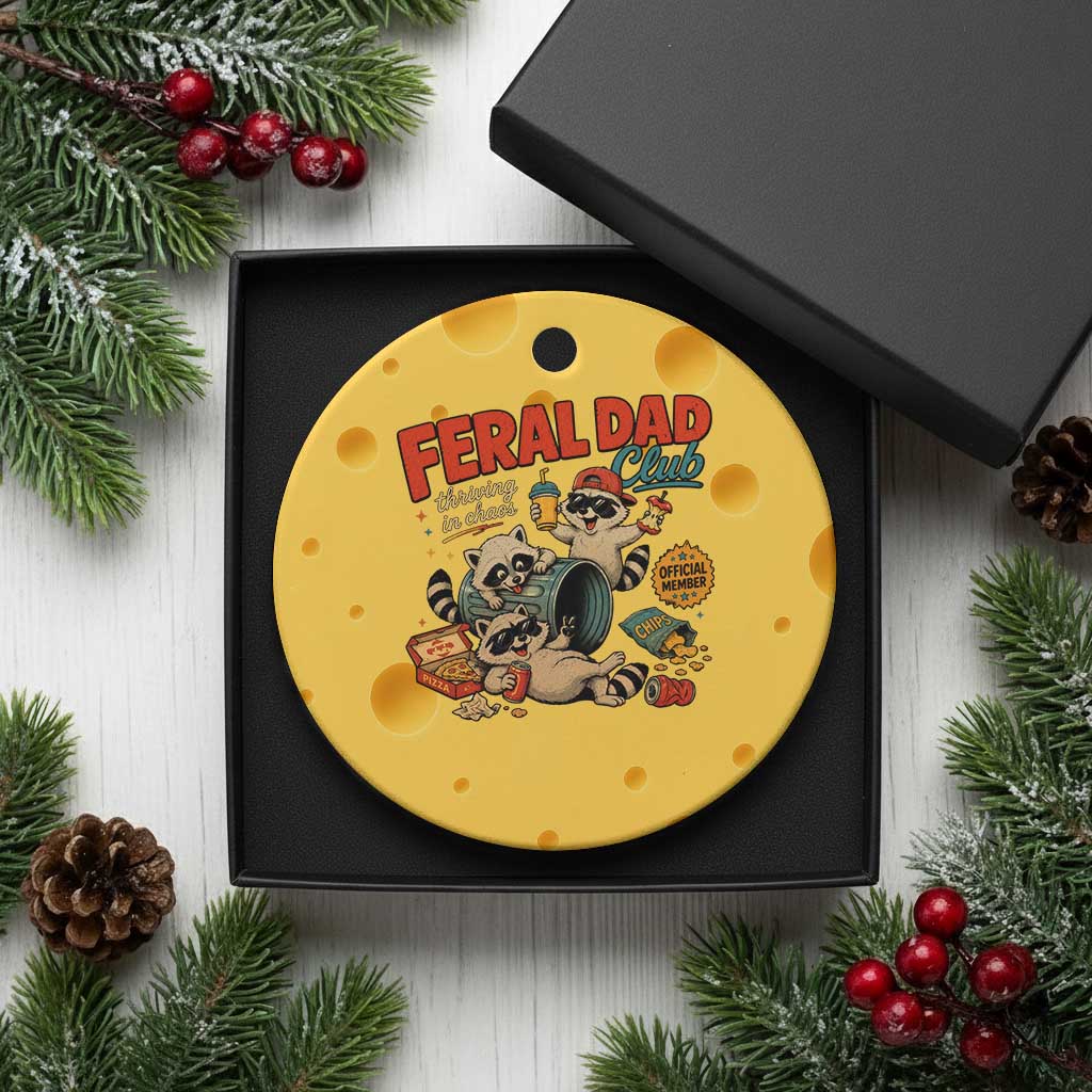 Funny Raccoon Dad Ceramic Ornament Feral Dad Club Fathers Day Gift